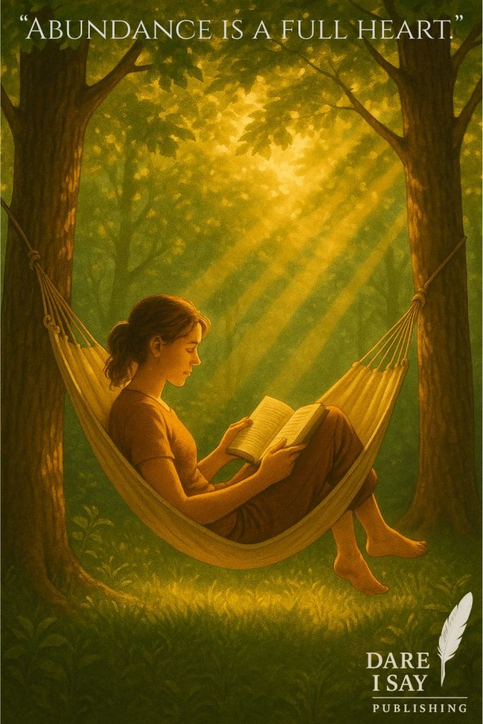 Woman reading in a hammock in the forest with golden sunlight streaming through the trees, paired with the quote “Abundance is a full heart.”